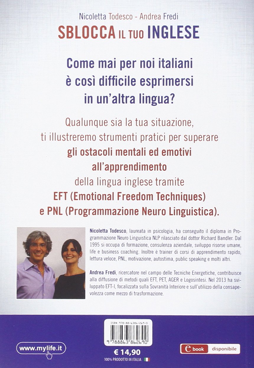 Sblocca Il Tuo Inglese Supera La Paura Di Parlare Inglese Con Eft E Pnl Amazon It Todesco Nicoletta Fredi Andrea Libri