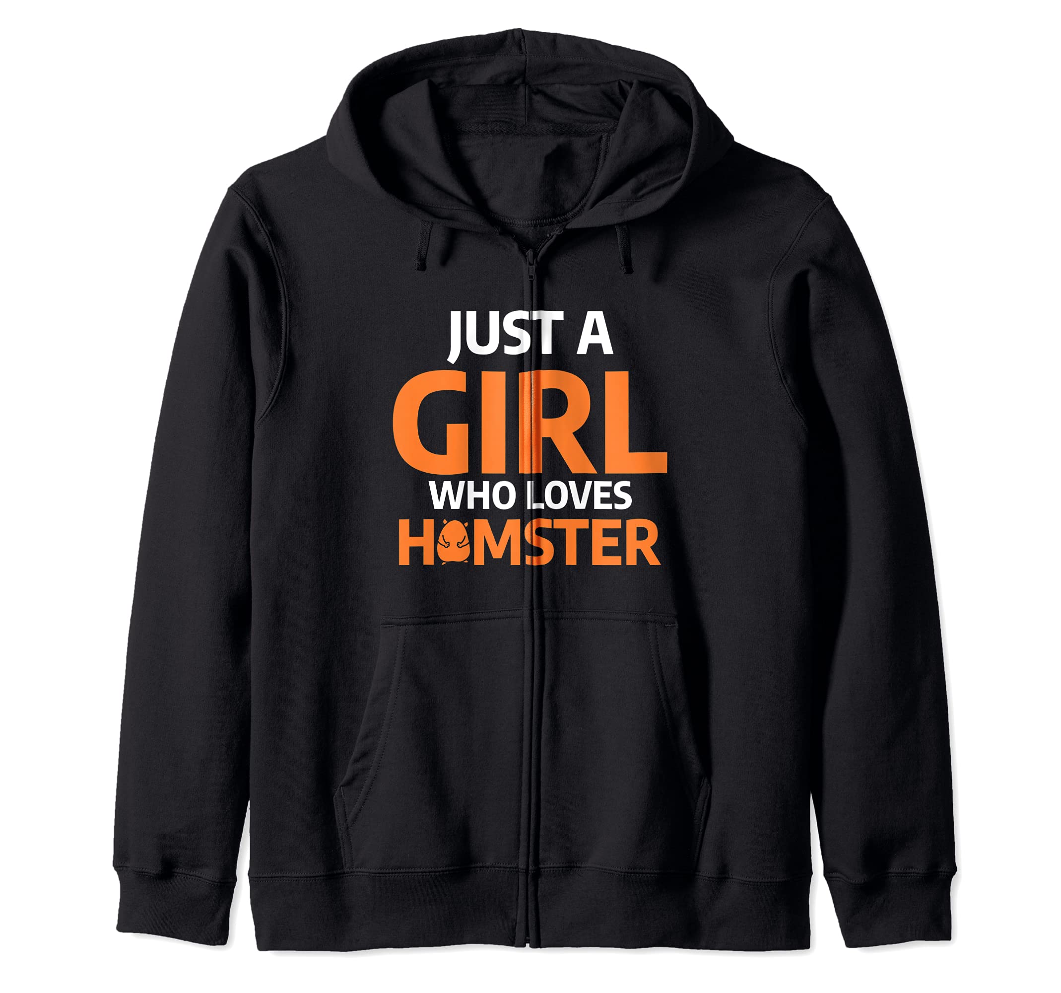 Just A Girl Who Loves Hamster Funny Pet Animal Hamsters Zip Hoodie