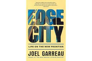 Edge City: Life on the New Frontier