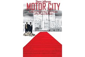 Motor City: The odyssey of the war on drugs, scales of injustice and two of America's Most wanted