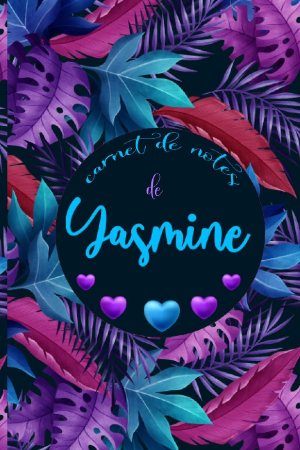 Carnet De Notes De Yasmine Parfait Idee Cadeau Journal Intime Femme Et Fille Prenom Personnalise Yasmine Petit Format Cadeaux Anniversaire Yasmine Edition Les Reines Princess Amazon Com Books
