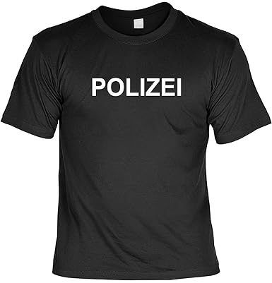 T Shirt Polizei Lustiges Sprüche Shirt Als Geschenk Für
