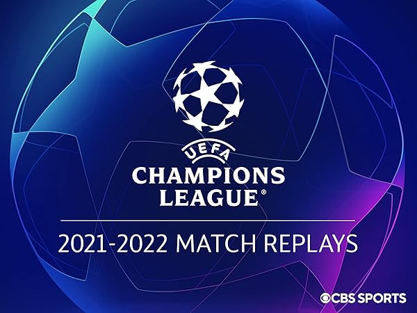 Watch UEFA: Champions League: 2021-2022 Match Replays | Prime Video