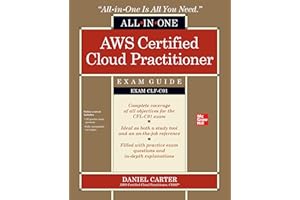 AWS Certified Cloud Practitioner All-in-One Exam Guide (Exam CLF-C01)