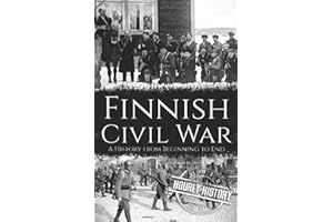Finnish Civil War: A History from Beginning to End