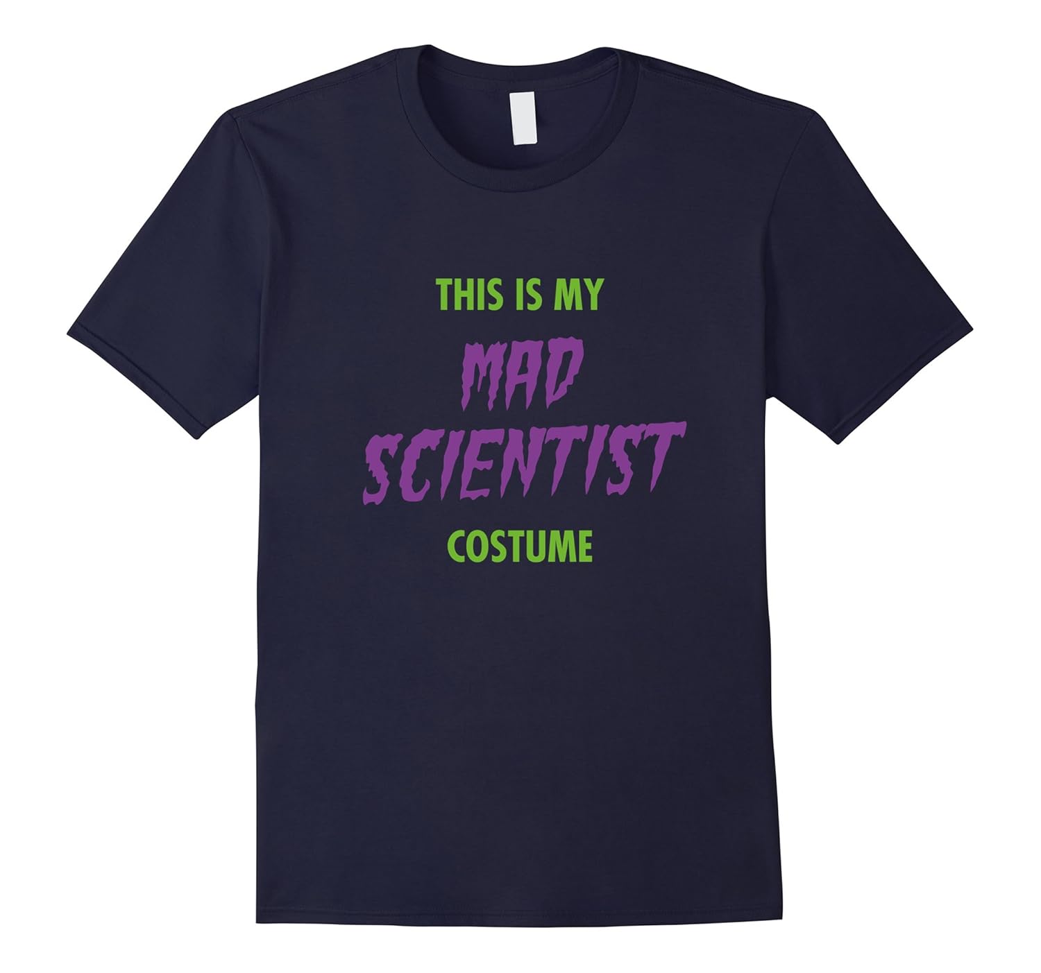 This is my scary mad scientist costume halloween t-shirt-ANZ