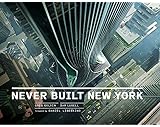 Never Built New York