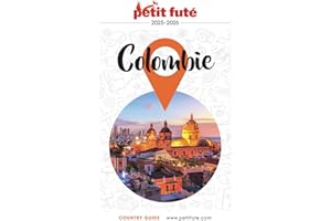 COLOMBIE 2025 Petit Futé (French Edition)
