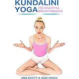Kundalini Yoga for Beautiful Breakthroughs - Ana Brett & Ravi Singh