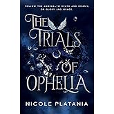The Trials of Ophelia (The Curse of Ophelia)