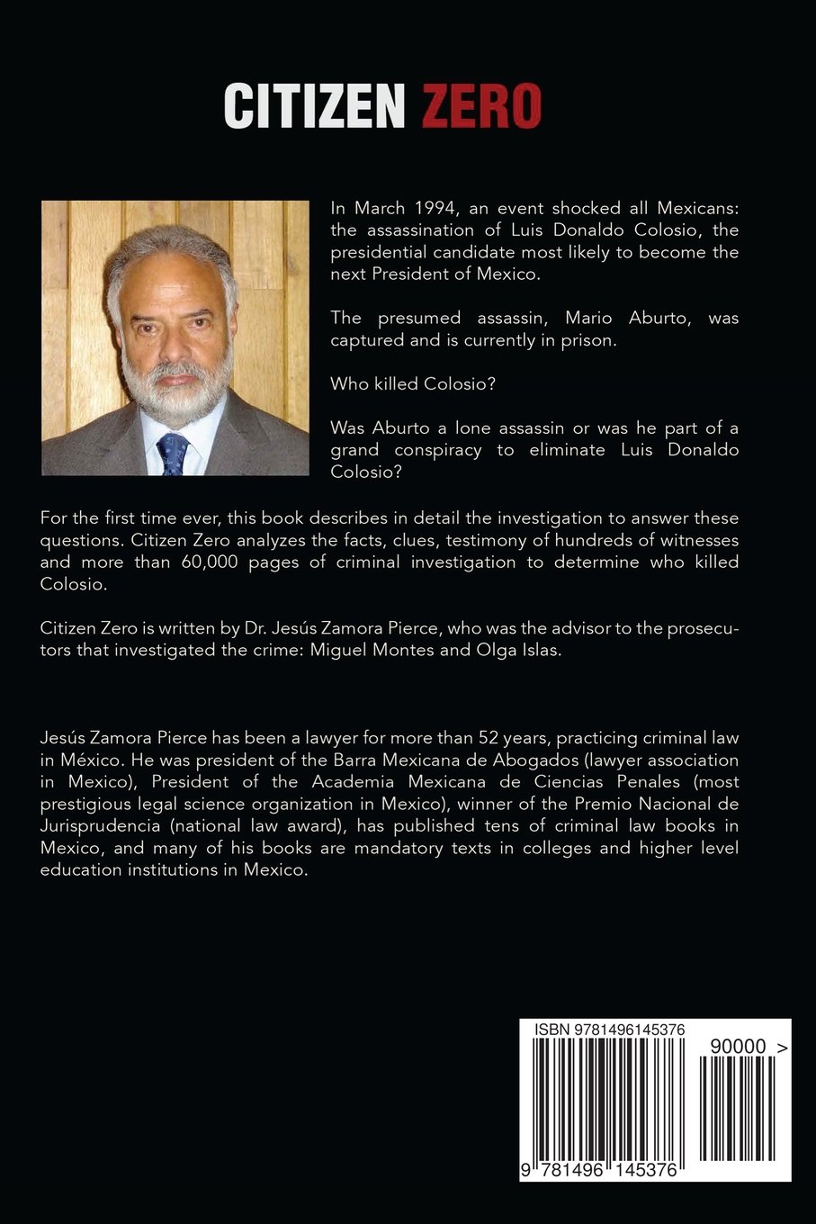 Citizen Zero The Assassination Of Luis Donaldo Colosio Zamora Pierce Jesus 9781496145376 Amazon Com Books