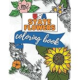 USA State Flowers: Floral Coloring Book for Adults; Flower Coloring Book; State Flowers