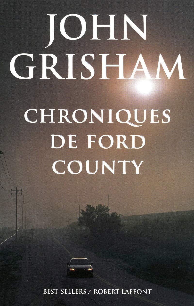 Chroniques De Ford County Amazon Co Uk Grisham John Bouchareine Christine 9782221115855 Books