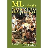 ML for the Working Programmer, 2nd Edition