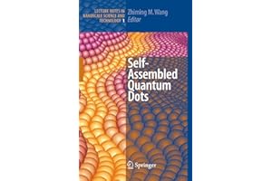 Self-Assembled Quantum Dots (Lecture Notes in Nanoscale Science and Technology, 1)