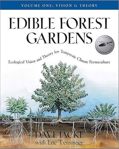 Download Edible Forest Gardens: Ecological Vision, Theory For Temperate Climate Permaculture PDF