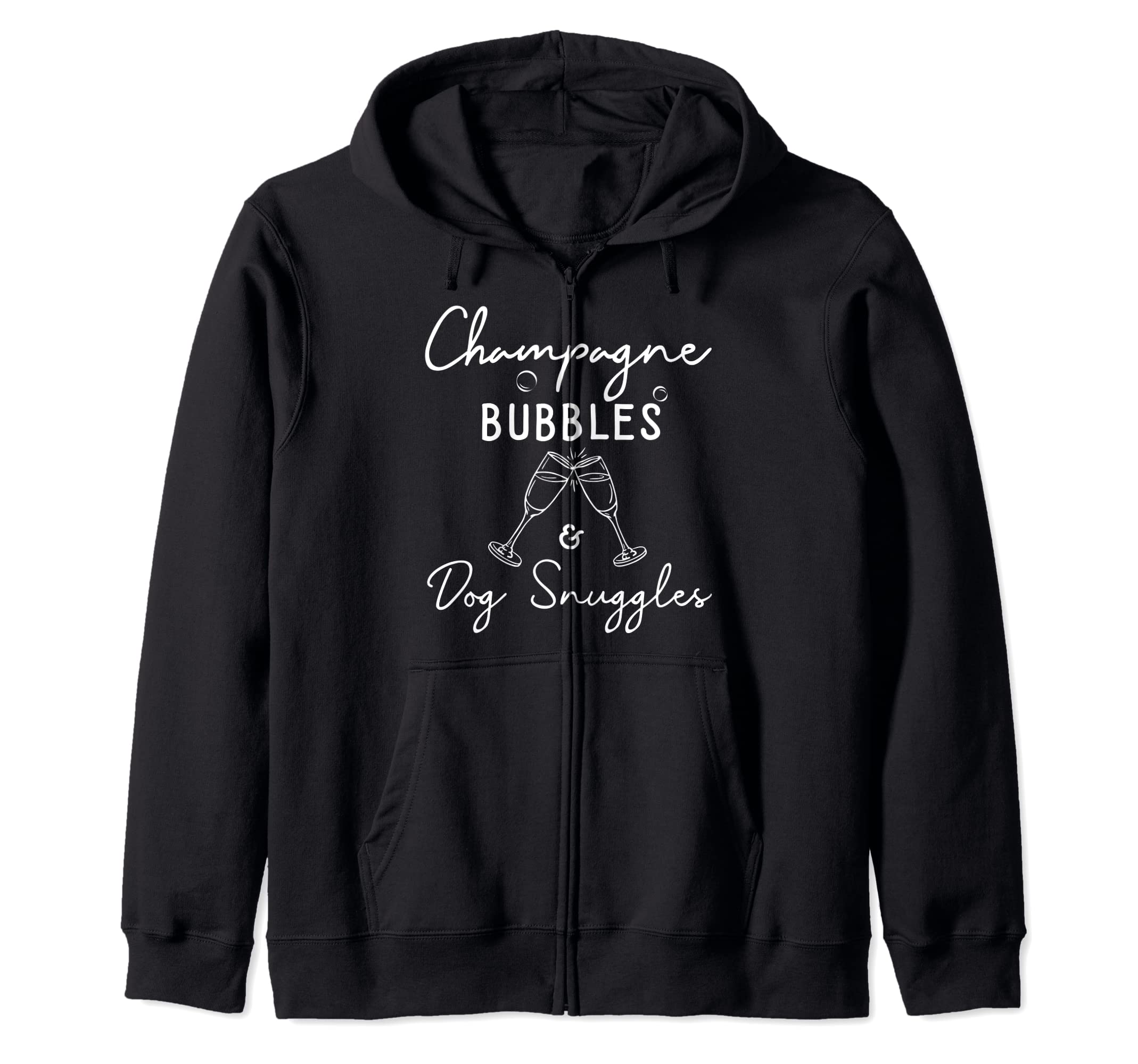 Champagne Bubbles Dog Snuggles Best Things I Champagne Zip Hoodie
