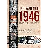 Time Traveling to 1946: Celebrating a Special Year