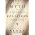 The Myth of American Religious Freedom, Updated Edition