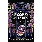 The Passion of Hades: A Fated Mates Fantasy Romance (Dark Gods of Olympus)