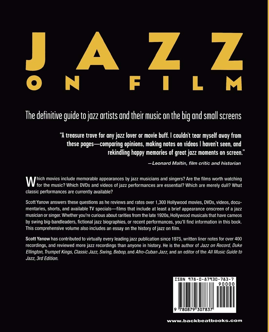 Jazz On Film The Complete Story Of The Musicians And Music Onscreen Yanow Author Of The Jazz Singer And Bebop Scott 9780879307837 Amazon Com Books