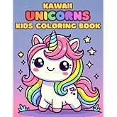 Magical Kawaii Unicorns Coloring Book For Kids: Cute, Fun, Bold & Easy Designs (Kawaii Coloring Books)