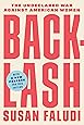 Backlash: The Undeclared War Against American Women