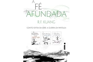 A fé afundada: Conto extra de a guerra da papoula (Portuguese Edition)