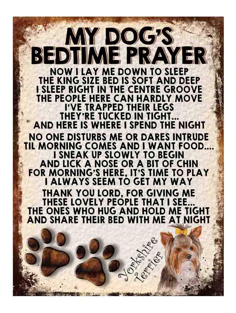 MY DOG'S BEDTIME PRAYER RETRO STYLE METAL TIN SIGN/PLAQUE DOG BREEDS (Yorkshire terrier Cute Dog)
