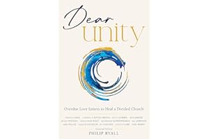 Dear Unity: Overdue Love Letters to Heal a Divided Church