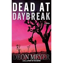 Amazon Com Dead At Daybreak 9780316000123 Meyer Deon Books