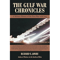 The Gulf War Chronicles: A Military History of the First War with Iraq book cover