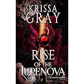 Rise of the Lupenova (The Lupenova Series)