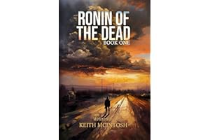 Ronin of the Dead: Book One