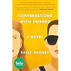 Conversations with Friends: A Novel