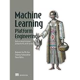 Machine Learning Platform Engineering: Build an internal developer platform for ML and AI systems (From Scratch)