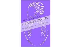 Histoires d'anges: Témoignages de paranges sur le deuil périnatal (French Edition)