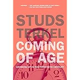 Coming of Age: Growing Up in the Twentieth Century