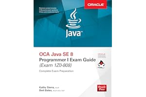 OCA Java SE 8 Programmer I Exam Guide (Exams 1Z0-808)