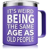 NOWWISH Valentines Day Gifts for Her, It's Weird Being The Same Age As Old People Mug, Birthday Funny Gifts for Women, Mom, Wife, Grandma, Best Friend (14oz, Purple)