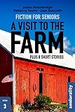 A Visit To The Farm: Large Print easy to read story