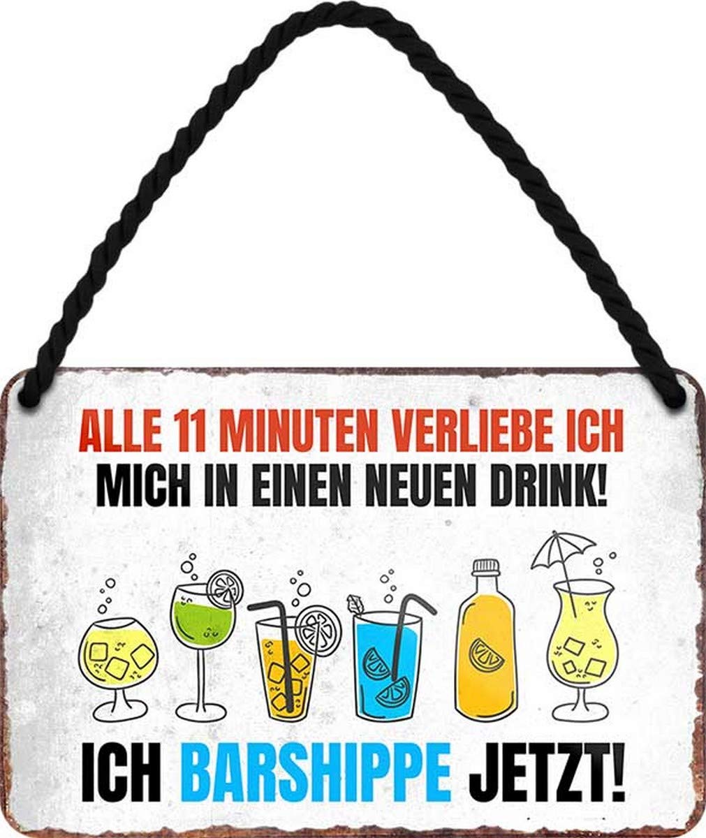 HS166 Metal Sign with German Text "Alle 11 min verliebe ich Mich in neue Drink" (German Language)