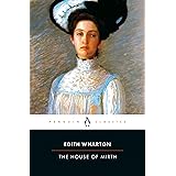 The House of Mirth (Penguin Great Books of the 20th Century)