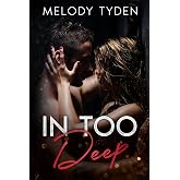 In Too Deep (Collateral Damage)