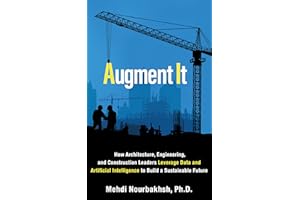 Augment It: How Architecture, Engineering and Construction Leaders Leverage Data and Artificial Intelligence to Build a Susta