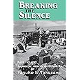 Breaking the Silence: Redress and Japanese American Ethnicity (The Anthropology of Contemporary Issues)