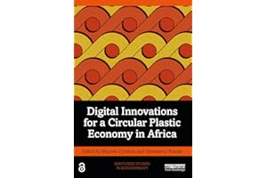Digital Innovations for a Circular Plastic Economy in Africa (Routledge Studies in Sustainability)