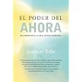 El poder del ahora / The Power of Now: Un camino hacia la realizacion espiritual / A Guide to Spiritual Enlightenment (Spanis