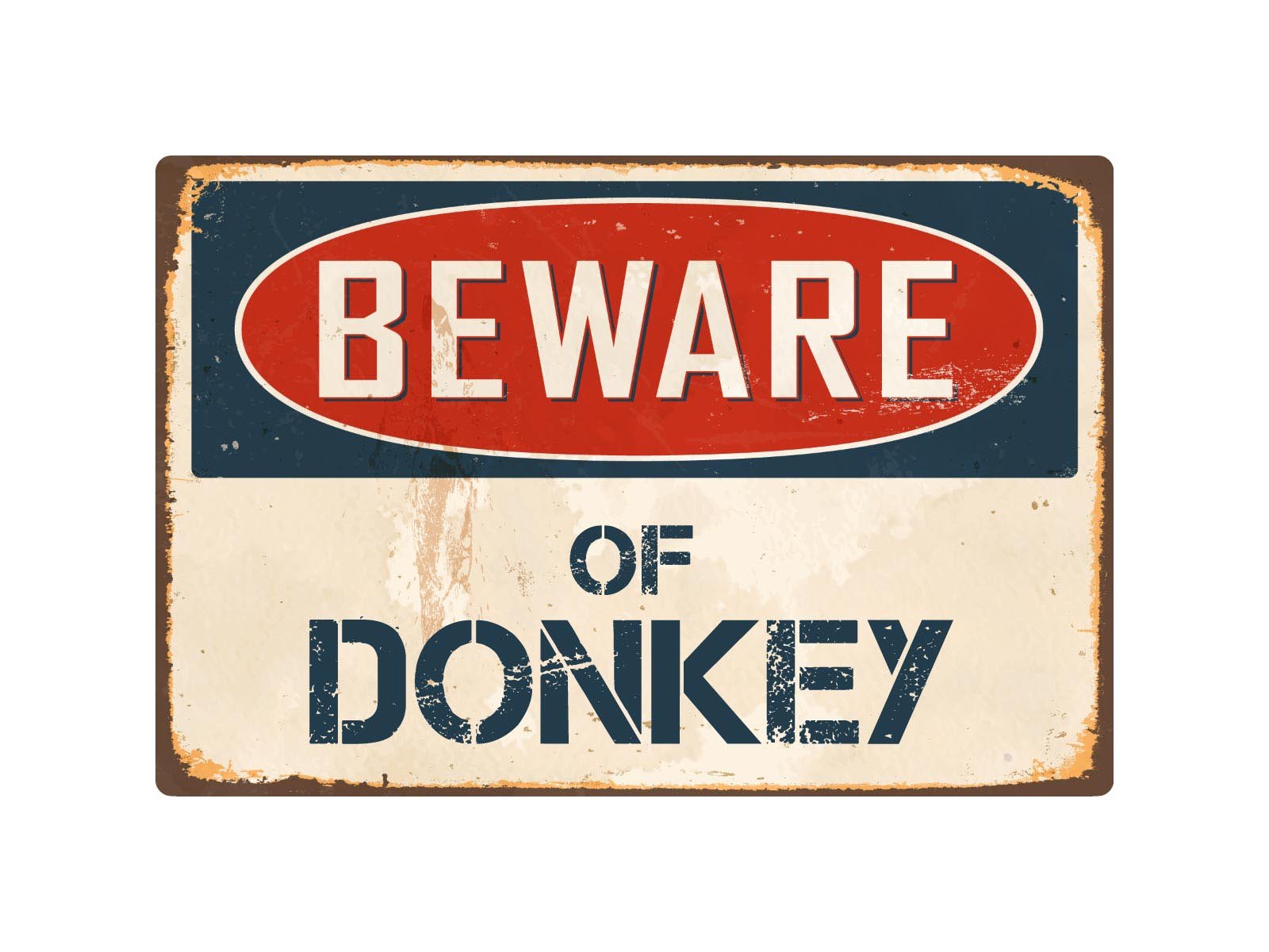 StickerPirate Beware of Donkey 8” x 12” Vintage Aluminum Retro Metal Sign VS142
