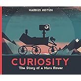 Curiosity: The Story of a Mars Rover